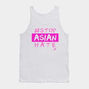 STOP ASIAN HATE *PINK EDITION* Tank Top